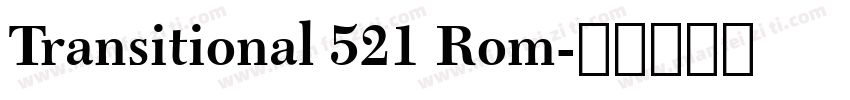 Transitional 521 Rom字体转换